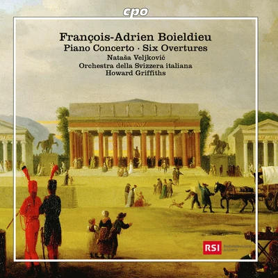 Boieldieu: Piano Concerto & Six Overtures 專輯 Orchestra della svizzera italiana/Uto Ughhi/Marc Andrae/Peter Iljitsch Tschaikowsky