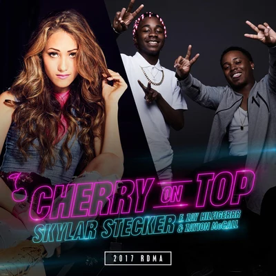 Cherry on Top (2017 RDMA) 专辑 Skylar Stecker