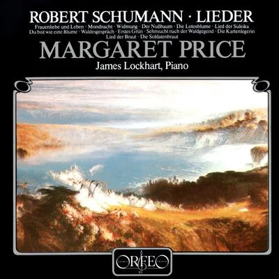 SCHUMANN, R.: Lieder (M. Price, Lockhart) 专辑 Margaret Price