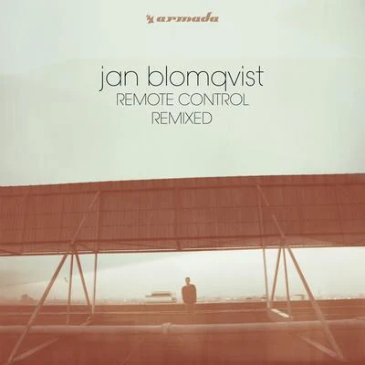 Remote Control (Remixed) 專輯 Jan Blomqvist/Elena Pitoulis/Robbie Rivera