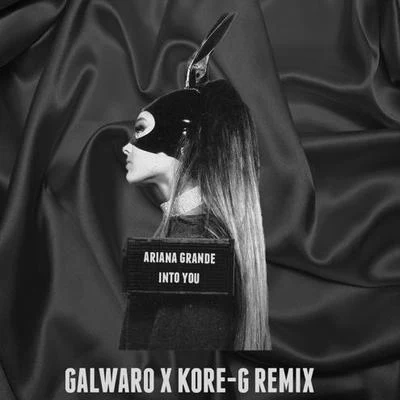 Into You (Galwaro x Kore-G Remix) 專輯 Galwaro/C-Ro/Don Bnnr