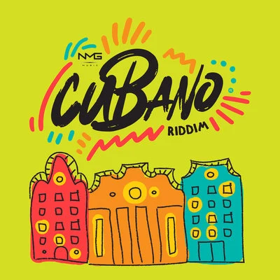 Cubano Riddim 专辑 RANE/N.M.G Music/Nessa Preppy