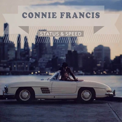 Status & Speed 专辑 Connie Francis