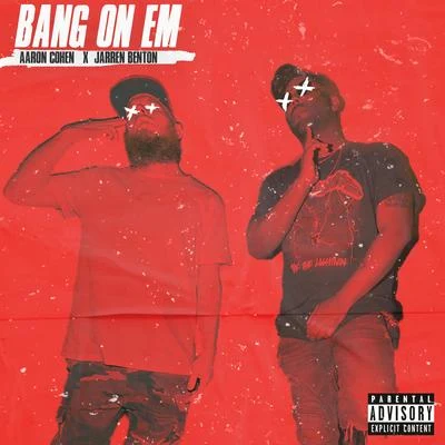 Bang On Em 專輯 Jarren Benton