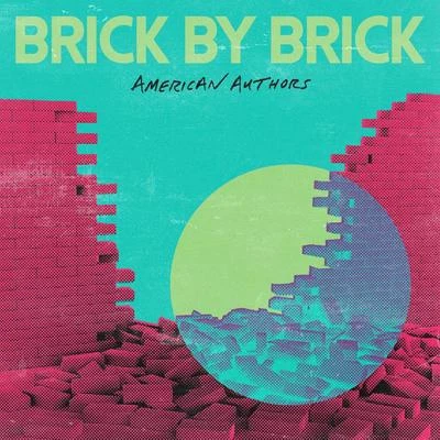 Brick By Brick 專輯 American Authors/CVBZ