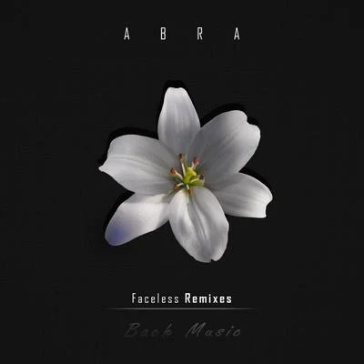 Faceless Remixes 專輯 Abra/Delphunk/Dizzko Bizkit/Eme Kulhnek/Andrea Giungo