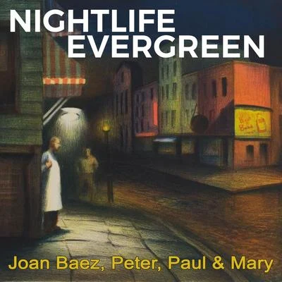 Nightlife Evergreen 专辑 Joan Baez