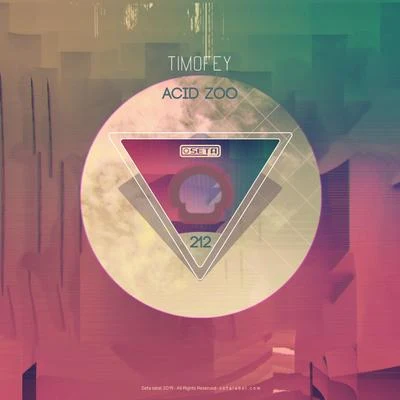 Acid ZOO 專輯 Timofey/A-Line/Max Meyer/PROFF/Wilderness