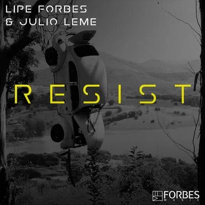 Resist 專輯 Lipe Forbes/Flávio Lemos/Pedro Almeida