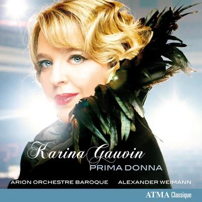 Opera Arias (Soprano): Gauvin, Karina - HANDEL, G.F.VIVALDI, A.VINCI, L. (Prima Donna) 專輯 Karina Gauvin