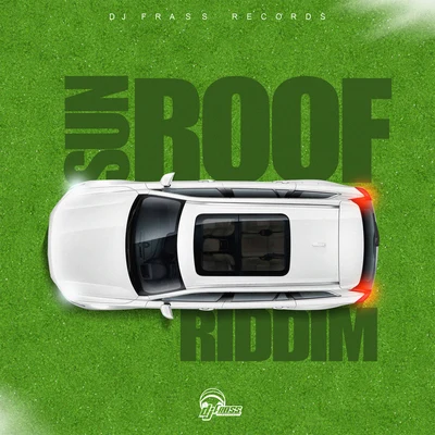 Sun Roof Riddim 專輯 DJ Frass