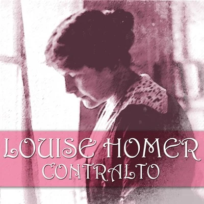 Louise HomerMarcel JournetCamille Saint-SaënsEnrico Caruso Louise Homer: Contralto