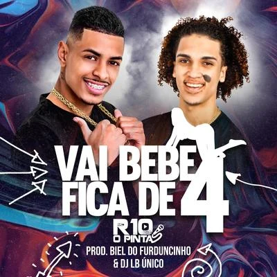 Vai Bebê Fica de Quatro 专辑 DJ Biel do Furduncinho/Dj Juninho 22/MC Tikão