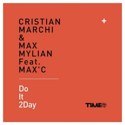 Do it 2day 专辑 Christian Tanz/Max Mylian