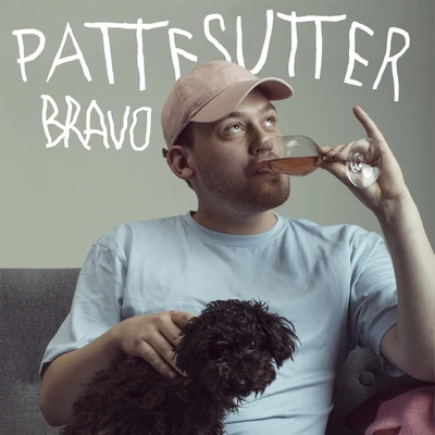 Bravo 专辑 Pattesutter