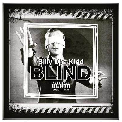 Blind 专辑 Billy Dha Kidd/SPM