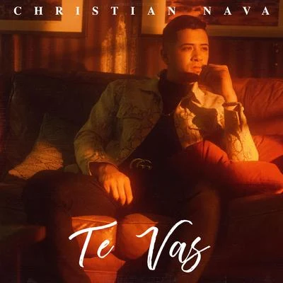 Te Vas 专辑 Christian Nava/Young Eiby