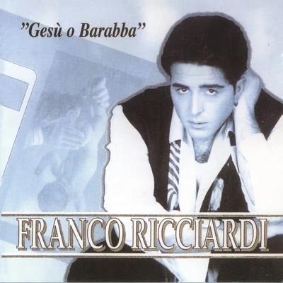 Gesu O Barabba 專輯 Franco Ricciardi