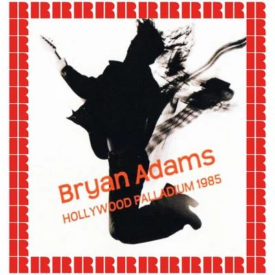 The Palladium, Los Angeles, 1985 (Hd Remastered Edition) 專輯 Bryan Adams