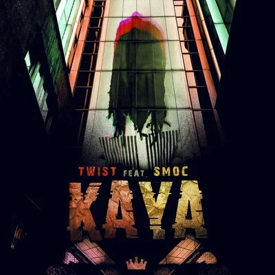 Kaya (feat. Smoc) 專輯 Chunk/Twist