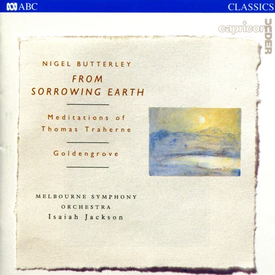 Butterley: From Sorrowing Earth - Meditations Of Thomas TraherneGoldengrove 專輯 James Ehnes/Melbourne Symphony Orchestra/Daniel Müller-Schott/Christopher Moore/Sir Andrew Davis