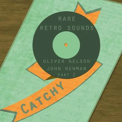 Rare Retro Sounds 專輯 Oliver Nelson