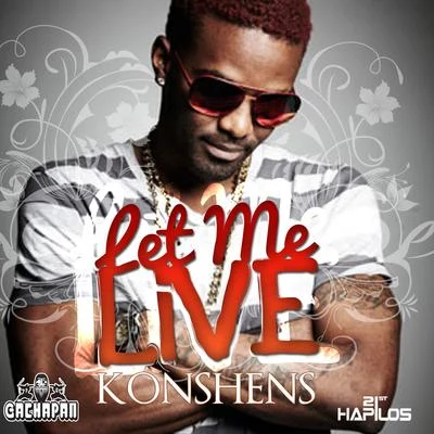 Let Me Live - Single 專輯 Jonny Blaze/Konshens/Stadic/Vghn