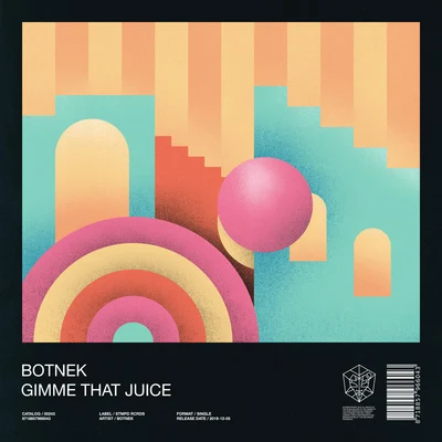 Gimme That Juice 專輯 I See MONSTAS/BOTNEK