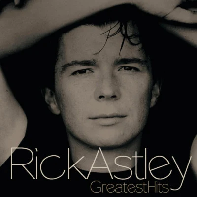 Greatest Hits 专辑 Rick Astley