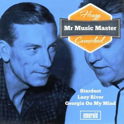 Hoagy Carmichael Mr Music Master