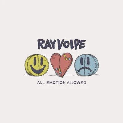 All Emotion Allowed EP 專輯 Ray Volpe