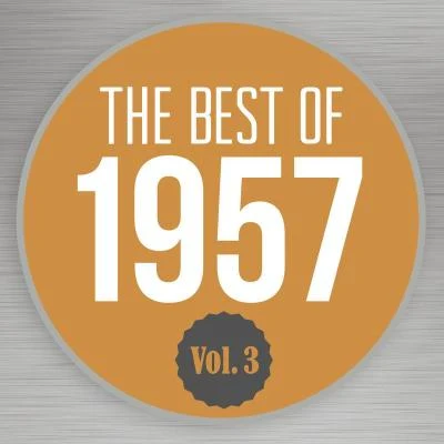 Five Satins The Best of 1957, Vol. 3