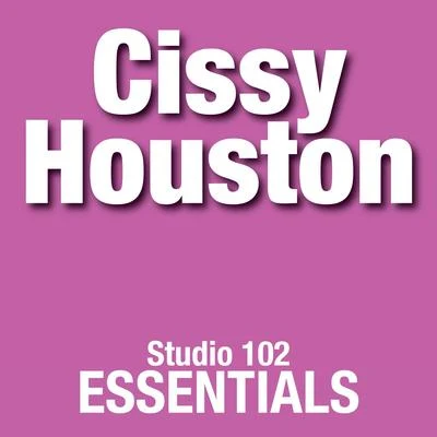 Cissy Houston: Studio 102 Essentials 專輯 Cissy Houston