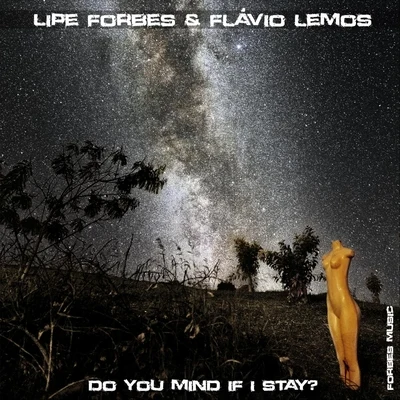 Do You Mind If I Stay 專輯 Flávio Lemos