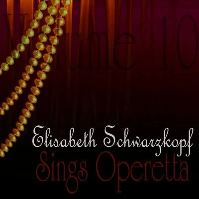 Sings Operetta Vol 10 专辑 Elisabeth Schwarzkopf/Geoffrey Parsons