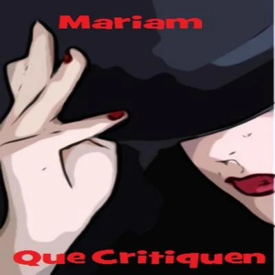 Que Critiquen 專輯 Mariam/Anthya