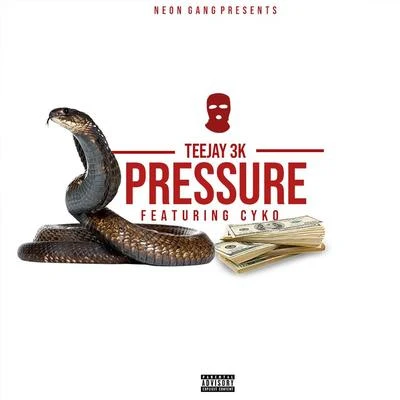 Pressure (feat. Cyko) 專輯 Teejay3k