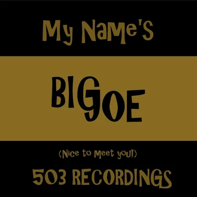 My Names 专辑 Big Joe/Louis Dee