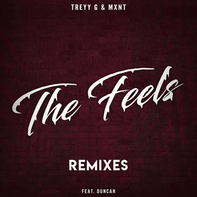 The Feels (Remixes) 專輯 Treyy G