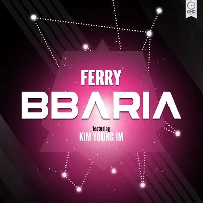 BBARIA (feat. Kim Young-Im) 專輯 Ferry