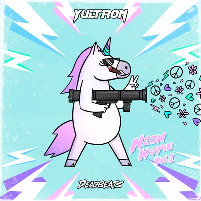 Yultron Neon Hippie (Vol. 1)