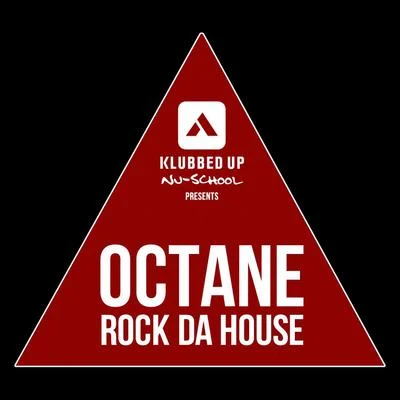 Rock Da House 專輯 Octane/Shnabre/HOL!/Autokilla