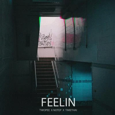 Feelin 專輯 Twopee Southside