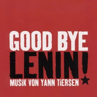 Yann Tiersen Good Bye Lenin! (soundtrack)