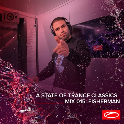 A State Of Trance Classics - Mix 015: Fisherman 专辑 Fisherman