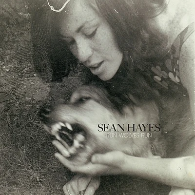 Run Wolves Run 專輯 Sean Hayes