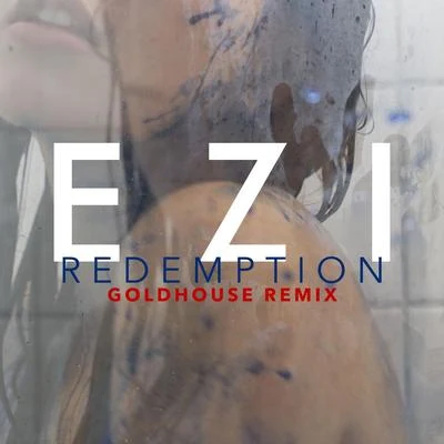 Goldhouse Redemption (GoldHouse Remix)