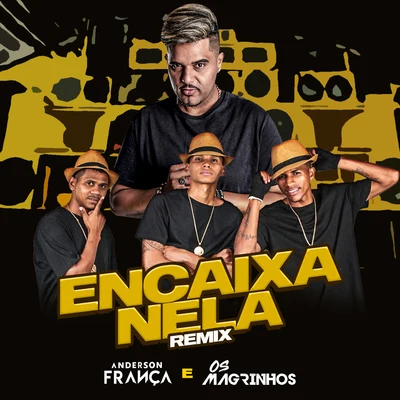 Encaixa Nela (Remix) 專輯 DJ 2F/MC Leona/DJ Anderson França