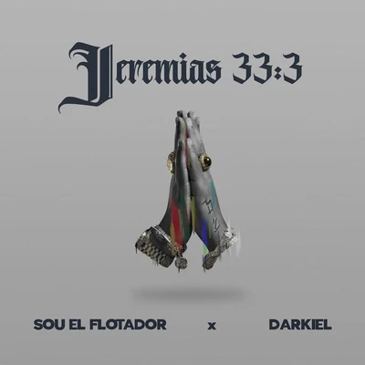 Jeremias 33: 3 專輯 Darkiel