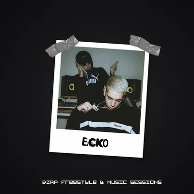 Ecko: Bzrp Freestyle & Music Sessions 專輯 Ecko